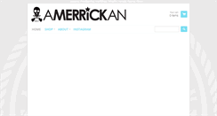 Desktop Screenshot of iamamerrickan.com